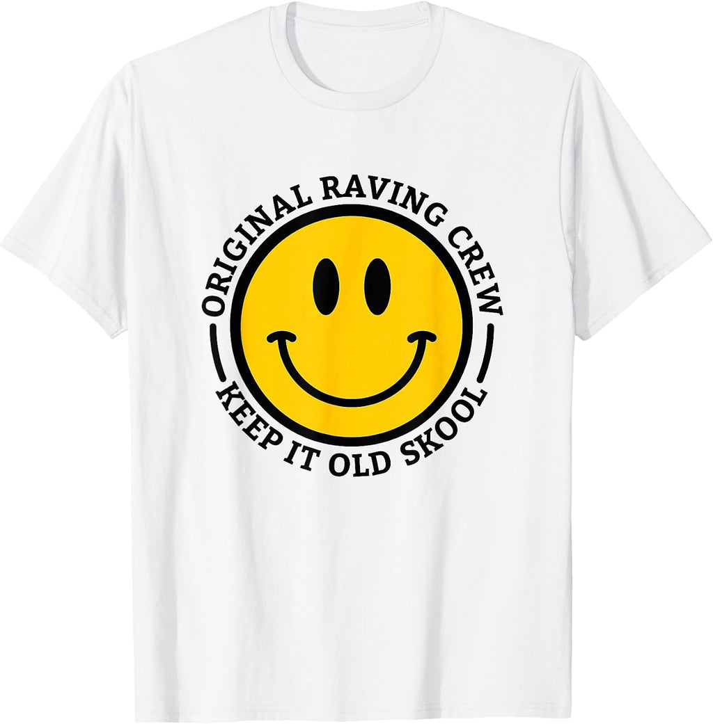 Original Raving Crew Keep It Old Skool Rave and Raver T-Shirt